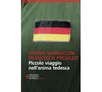 Piccolo viaggio nell'anima tedesca