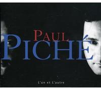 Piche, Paul - Un et L'Autre (2 CD)