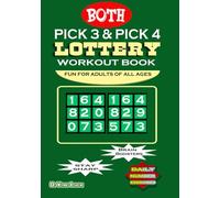 Pick 3 and Pick 4 Lottery Numbers Workout Book Fun For Adults of All Ages