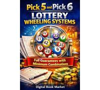 PİCK 5 AND PİCK 6 LOTTERY WHEELİNG SYSTEMS: Full Guarantees with Minimum Number of Combinations