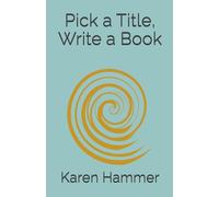 Pick a Title, Write a Book