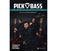 Pick 'n' bass. Metodo completo per lo studio del plettro nel basso elettrico. Con File audio per il download