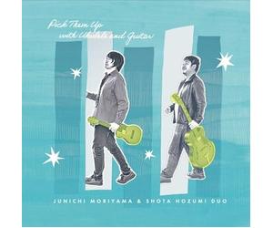 PICK THEM UP WITH UKULELE AND GUITAR