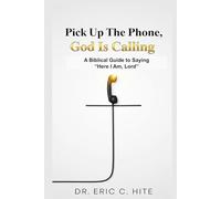 Pick Up The Phone, God Is Calling: Here I am Lord, Send Me