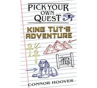 Pick Your Own Quest: King Tut's Adventure: 1