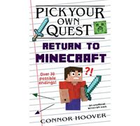Pick Your Own Quest: Return to Minecraft: Volume 3