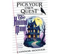 Pick Your Own Quest: The Haunted Manor: 23
