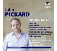 John Pickard John Pickard: Chamber Music (CD) Album