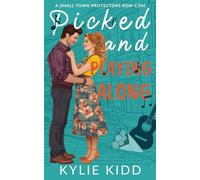 Picked & Playing Along: A Fake Dating Small Town Matchmaking Sweet Romantic Comedy