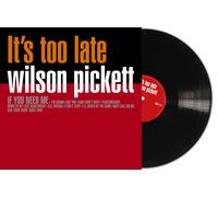 pickett wilson it's too late (Vinyl LP)