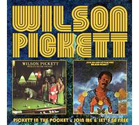 Pickett, Wilson - Pickett In The Pocket/Join Me/Let's Be Free