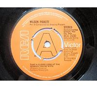 Pickett, Wilson Take A Closer Look At The Woman You're With 7" RCA Victor RCA2430 VG 1973 demo