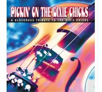Pickin' On (Series) Pickin on the Dixie Chicks