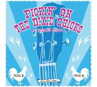 Pickin on the Dixie Chicks 2: Long Time Gone by Pickin' on the Dixie Chicks (2006-03-14)