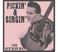 Pickin' & Singin' - Theo Lawrence (Vinile)