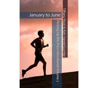 Picking Up the Pace Devotional Volume 1: January to June