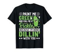 Pickle Lover - Funny Paint Me Green e Call Me a Pickle Maglietta