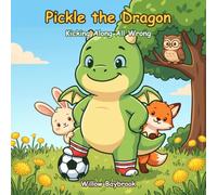 Pickle the Dragon: Kicking Along All Wrong: 1