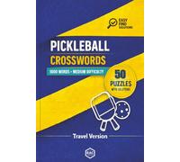 Pickleball Crossword Puzzles, Medium Difficulty: Includes 50 themed puzzles and interesting trivia facts