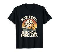 Pickleball Dink Now Bevi più Tardi Simpatica Palla di Birra Maglietta