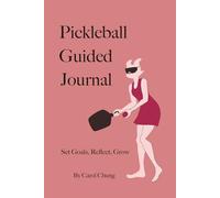 Pickleball Guided Journal: Training Planner | Play Analysis | Goals Tracker | 6 x 9 inches, 150+ pages | For Pickleball Lovers