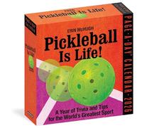 Pickleball Is Life! Page-A-Day® Calendar 2026: Trivia, Tips, and Wisdom for the World's Greatest Sport