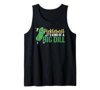 Pickleball It's Kind of A Big Dill | Funny Pickleball Canotta