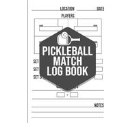 Pickleball Match Log Book - Track Games & Scores: Record your pickleball matches, scores, wins, and performance. For doubles or singles, ideal for ... sessions. Over 100 pages of logging space.