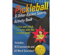 Pickleball: & Other Racket Sports Activity Book [6x9,100 pages]