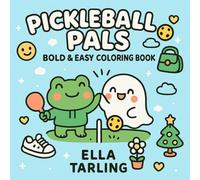 Pickleball Pals - Bold & Easy Coloring Book for Kids & Adults