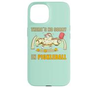 Pickleball - Racchetta da padel non scusa Pickleball Custodia per iPhone 15