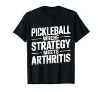 Pickleball Where Strategy Meets Arthritis Competitivo - Maglietta