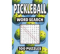 Pickleball Word Search: 100 Pages of Sports Puzzles, Word Scramble, Word Find, and Vocabulary Activities for Kids, Adults, and Seniors