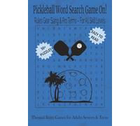 Pickleball Word Search Game On!: Rules Gear Slang & Pro Terms - For All Skill Levels | 50+ Puzzles Easy to Read | Themed Brain Games for Adults ... Birthdays & More | 6x9 Inches 110 Pages