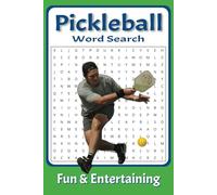 Pickleball Word Search Puzzle Book: Word Searches with Easy to Read Print about Pickleball, Pickleball Sport, Pickleball Fun and More | 6x9 inches, ... … Gift for Vacations, Holidays and Free Times