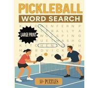 PICKLEBALL WORD SEARCH: Serve, Rally, Smash-One Word at a Time