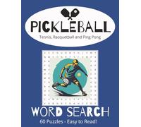 Pickleball Word Search: The Fun Big Word Search for Pickleball, Tennis, Racquetball, and More | 8.5x11 Inches | 60 Puzzles | For Fun, Gifts, Anxiety Relief, and Relaxation!
