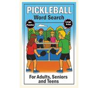 Pickleball Word Search: Word Searches with Easy to Read Print about Pickleball, and More | 6x9 inches 110 pages | 50+ Puzzles ... Great for Vacations, Holidays and Leisure Time