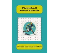 Pickleball Word Search: Word Searches with Easy-to-Read Print About Pickleball, Sport, Fun and More I 6x9 inches, 110pages I 50+Puzzles...Gift for Vacations, Holidays and Free Time