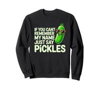 Pickles Cool Joke Forget Name Funny Sunglasses Felpa