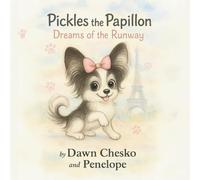 Pickles the Papillon: Dreams of the Runway