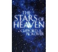 Pickover The Stars of Heaven (Tascabile)