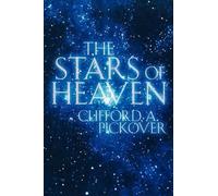 Pickover The Stars of Heaven (Tascabile)