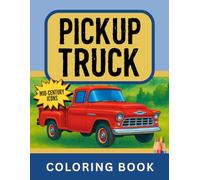 Pickup Truck Coloring book: MID-CENTURY ICONS