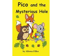 Pico and the Mysterious Hole: Looking Closer Can Turn Fear into Fun