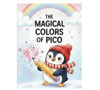 Pico and the Mystery of the Missing Colors