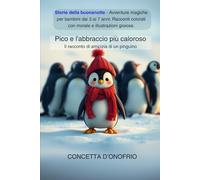 Pico e l'abbraccio più caloroso: Il racconto di amicizia di un pinguino