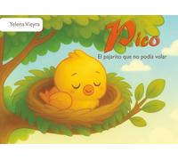 Pico: El pajarito que no podía volar