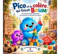Pico et la colère qui faisait BOUM