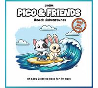 Pico & Friends Beach Adventures: A Bold and Easy Coloring Book: 40 Simple Ocean Life and Summer Scenes for Kids and Adults Relaxation with Thick Lines and Large Print for Stress Relief